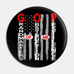GOP - Grandmasters of Obstruction and Pestilence Pin