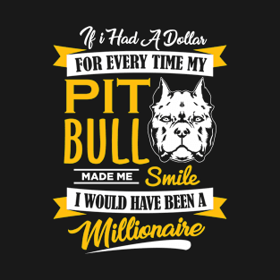 Pit Bull Made Me Smile Dog Lover T-Shirt