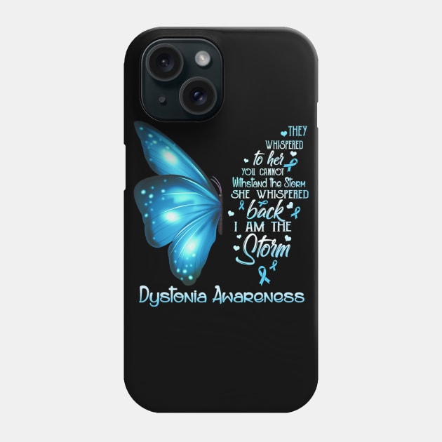 I Am The Storm Dystonia Awareness Butterfly Phone Case by hony.white