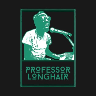 Professor longhair\\retro fan artwork T-Shirt