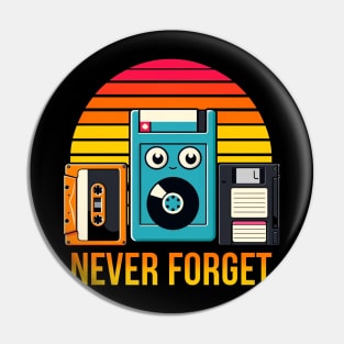 Never Forget Pin