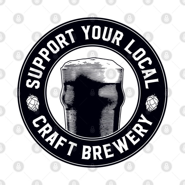 Support Your Local Craft Brewery by Assertive Shirts