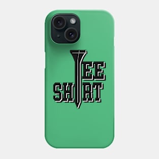 Tee shirt 2 Phone Case