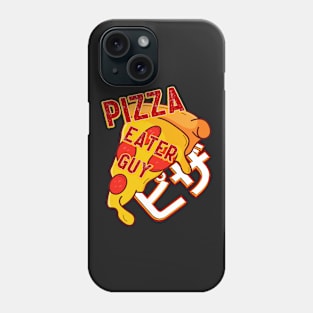 Pizza eater guy. Pizza Design for pizza addict Phone Case