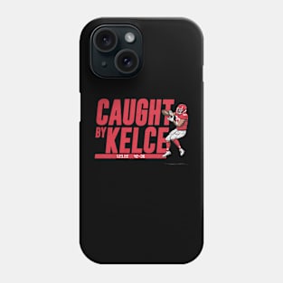 Travis Kelce Caught By Kelce Phone Case