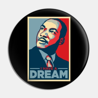 I Have a Dream Pin