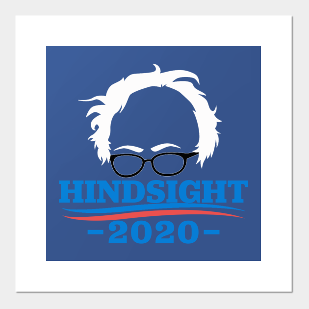 bernie hindsight 2020