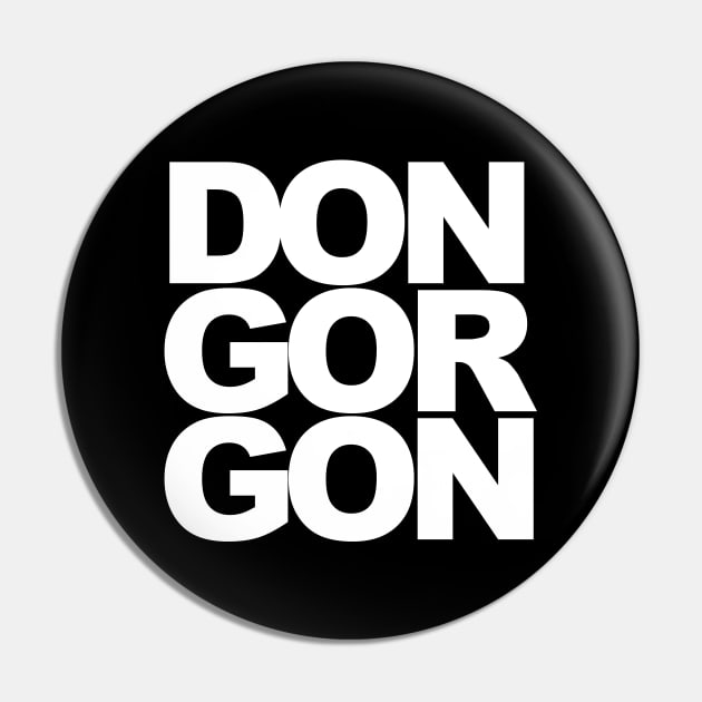 Don Gorgon Pin by sensimedia