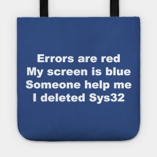 Programmer Humor - Sys 32 Tote