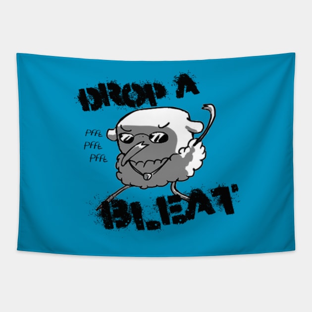 Drop a Bleat! Tapestry by SigningSirensTees