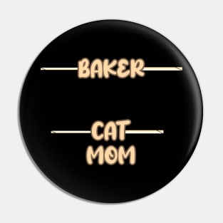 Baker Cat Mom Pin