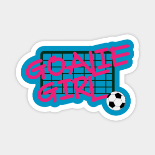 Goalie Girl Magnet