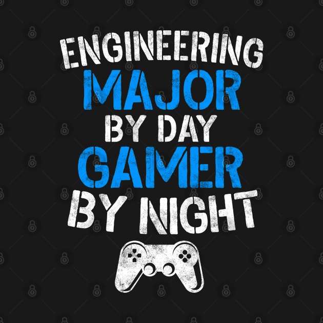 Engineering Major By Day Gamer By Night Gaming Gift by stayilbee