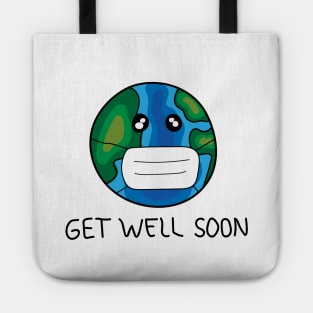 Get Well Soon Earth Tote