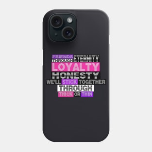 Friends Through Eternity Phone Case