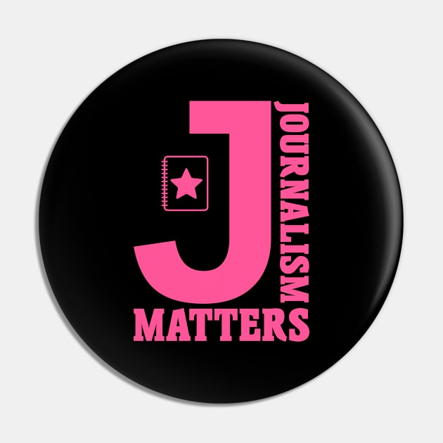 Journalism Matters Pin by colorsplash