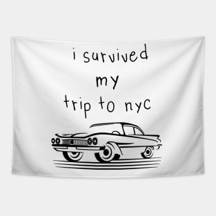 I Survived My Trip To Nyc Tapestry