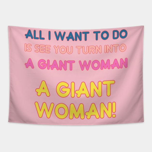 Giant Woman Tapestry by Hoydens R Us