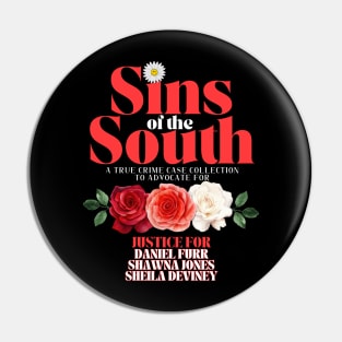 Sins of the South Dark Justice For Collection Pin