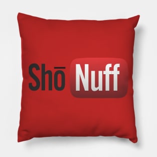 Shō Nuff Pillow