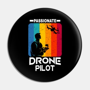 Passionate Drone Pilot vintage retro Drones Flyer Pin