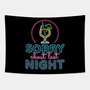 Sorry about last night Tapestry