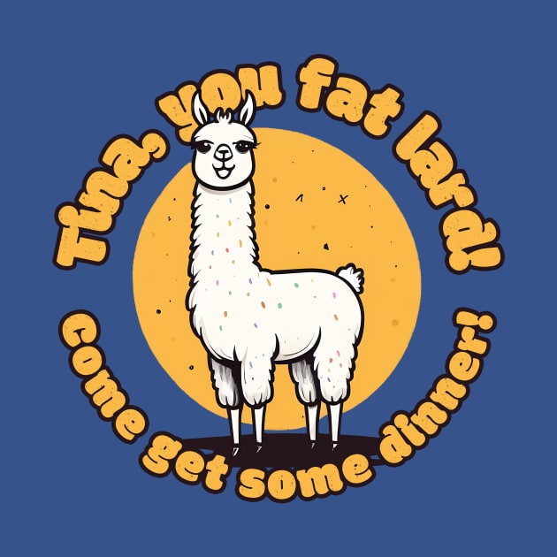 Gosh! It's like my fav shirt EVER! Tina the Llama! by MrScottBlack