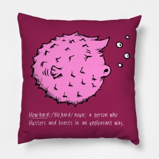 Blowhard Pillow