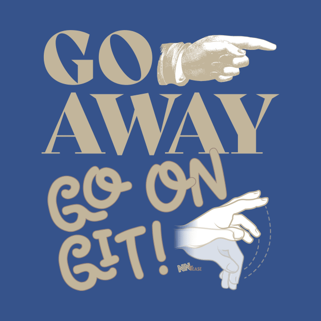 Go Away-light by NN Tease