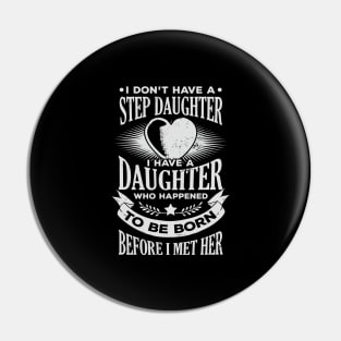 Stepdad Step Father Dad Daughter Gift Pin