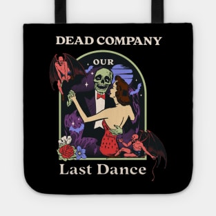 Our Last Dance Company Tote