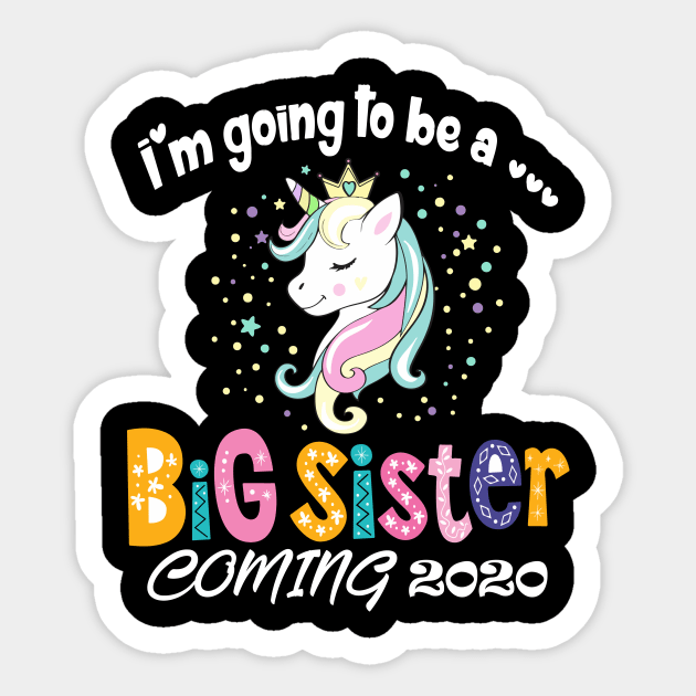 I'm Going To Be A Big Sister Coming 2020 Unicorn Shirt I'm Going To Be A Big Sister Coming 2020 Unicorn Shirt
