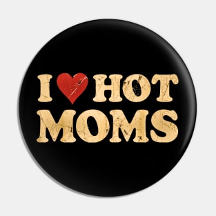 i love mom Pin