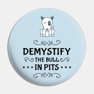 Demystify With Cute Pit Pin