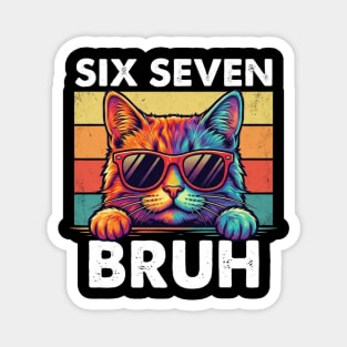 Six Sevten Bruh – Retro Sunglasses Cat Graphic Magnet
