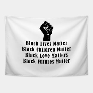 Black Everything Matters Tapestry