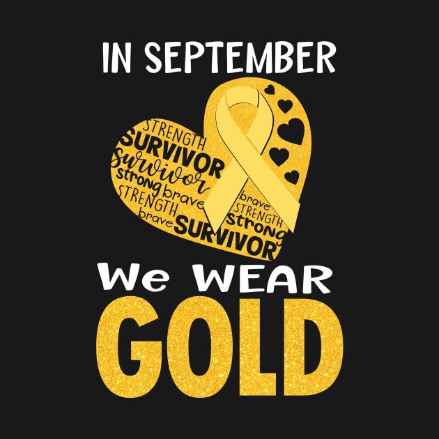 In september we wear gold..childhood cancer awareness gift idea by DODG99