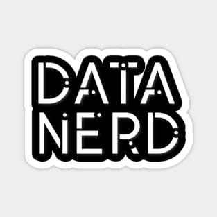 data nerd Magnet