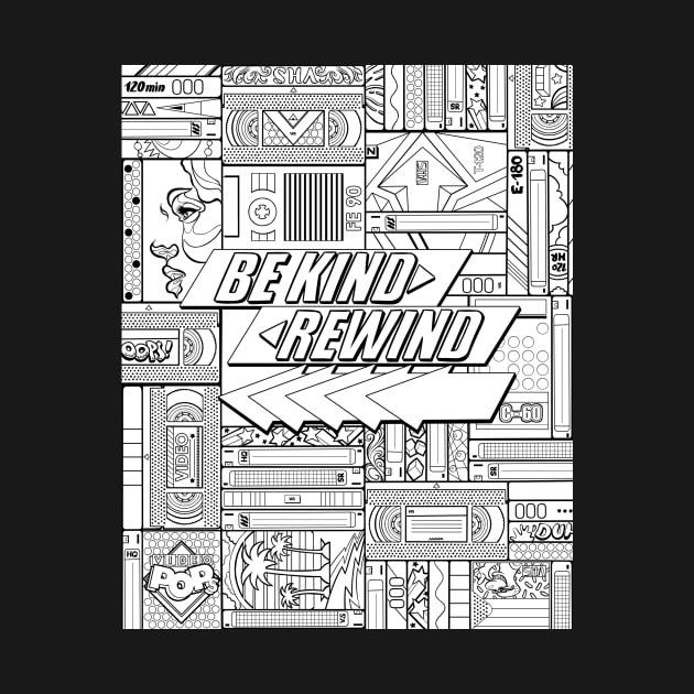 Be Kind Rewind - 80s, 1980s Throwback by lightburstmedia