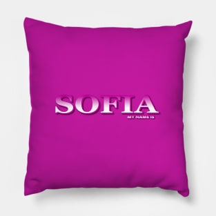 SOFIA. MY NAME IS SOFIA. SAMER BRASIL Pillow