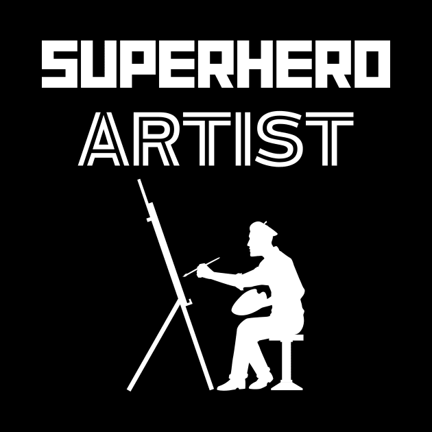 Superhero Artist by MyUniqueTee