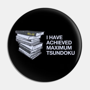 MAXIMUM Tsundoku Pin