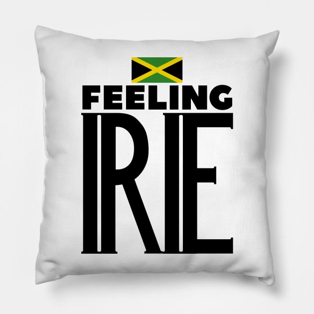 Feeling Irie Jamaican Slang Pillow by Merchweaver