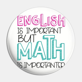 But MATH is IMPORTANTER Pin