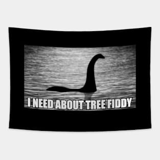 I Need About Tree Fiddy - Meme Tapestry