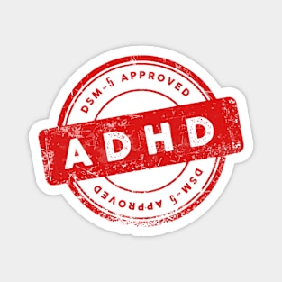 DSM-5 APPROVED Adhd Magnet