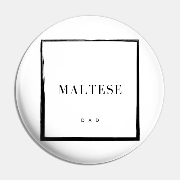 Maltese Dad Pin by DoggoLove