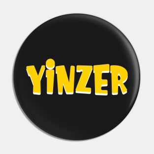 Yinzer Funny Pittsburghese Pin
