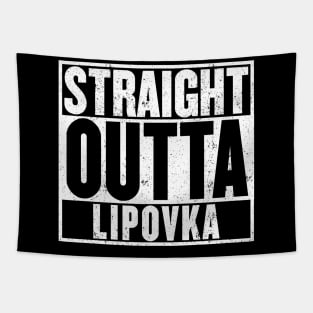 Straight Outta Lipovka T-Shirt Tapestry