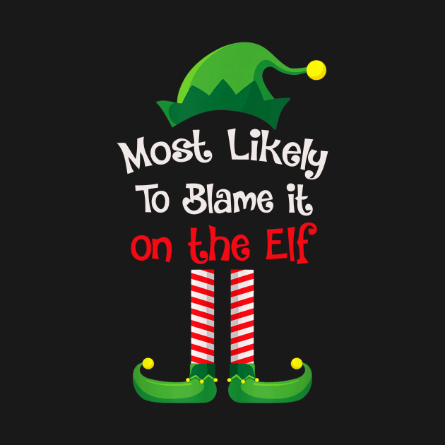 Most Likely To Blame It On The Elf by fenektuserslda